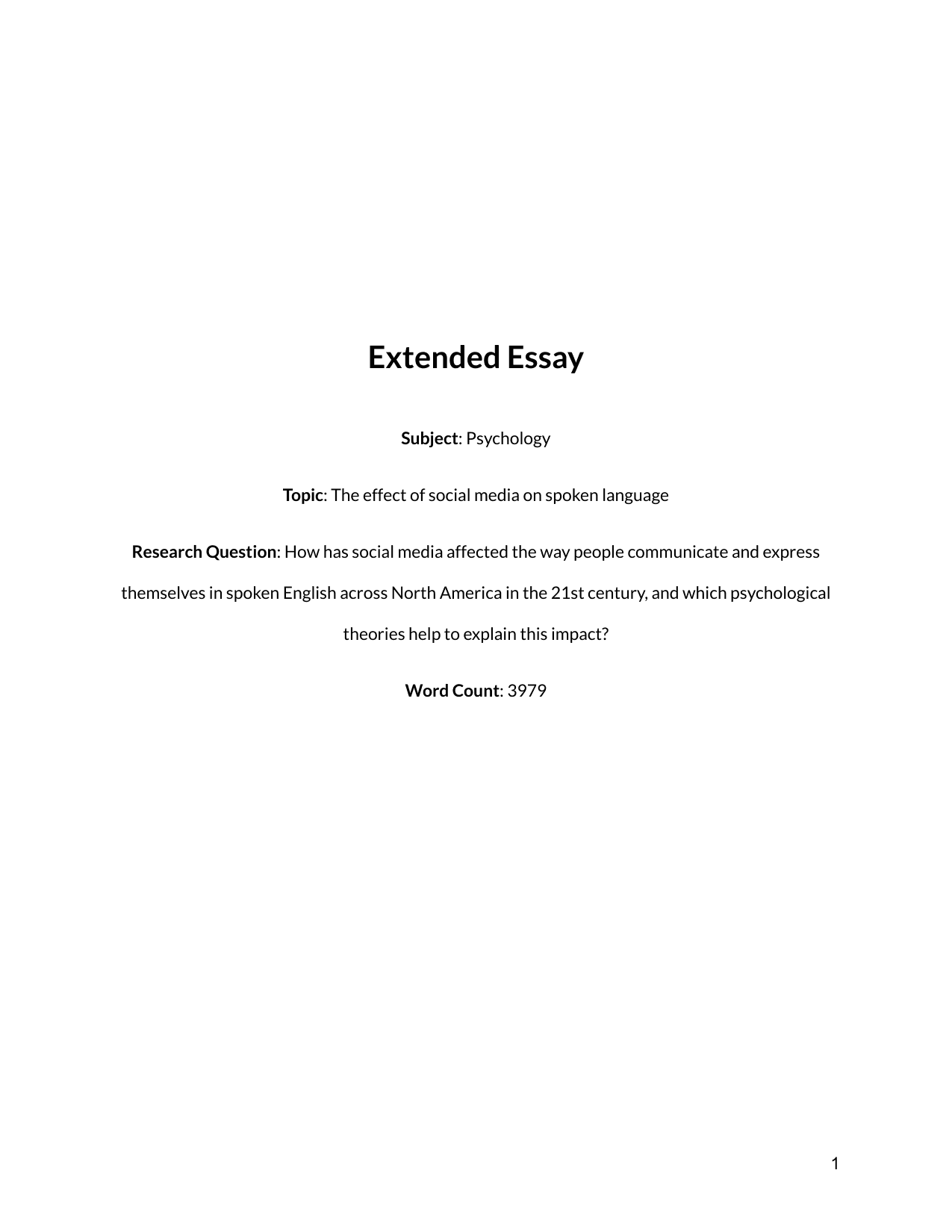How has social media affected the way people communicate and express themselves in spoken English across North America in the 21st century, and which psychological theories help to explain this impact? - Psychology EE exemplar scored D
