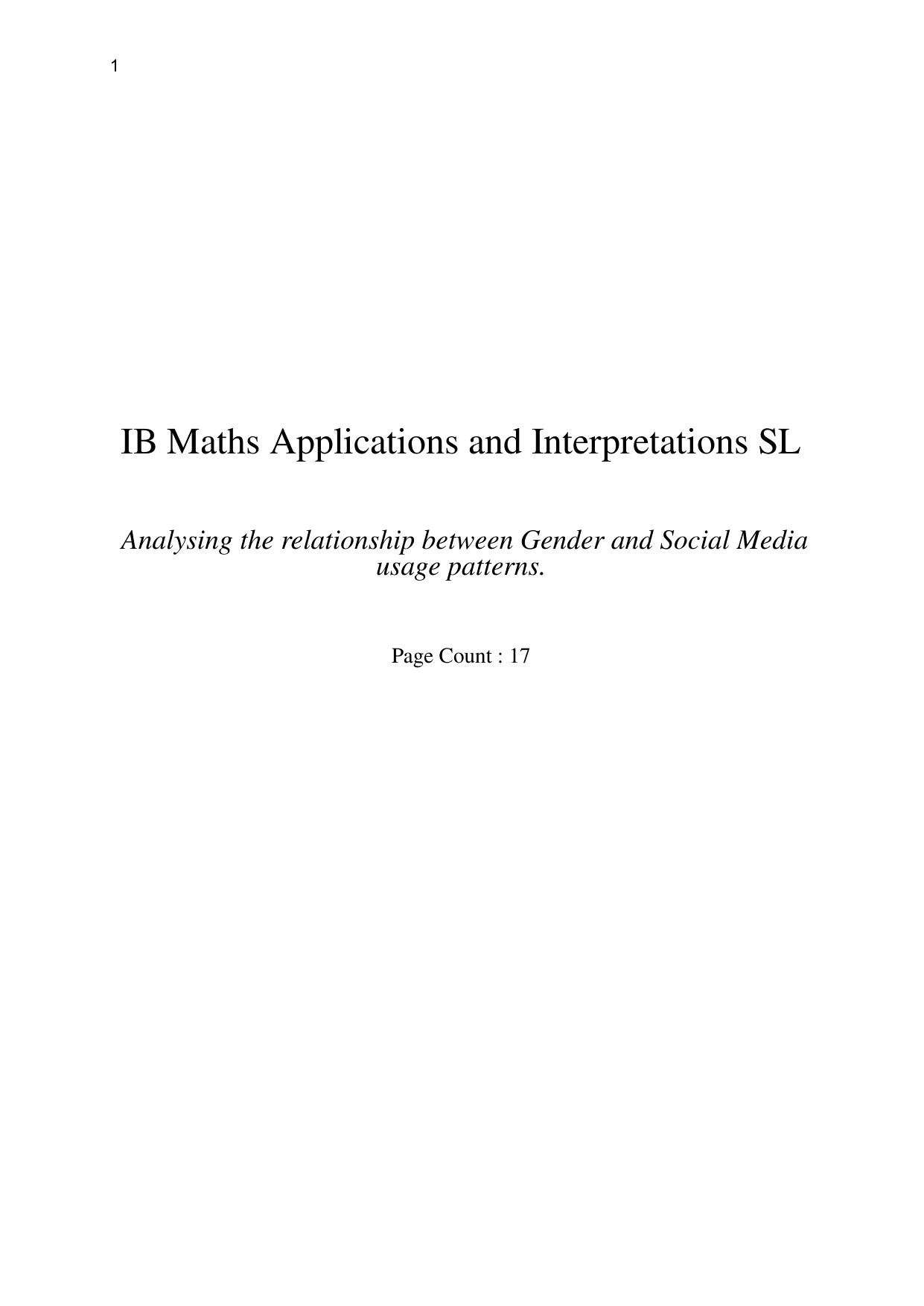 Analysing the relationship between Gender and Social Media usage patterns. - Mathematics Applications & Interpretation (AI) IA exemplar scored 4