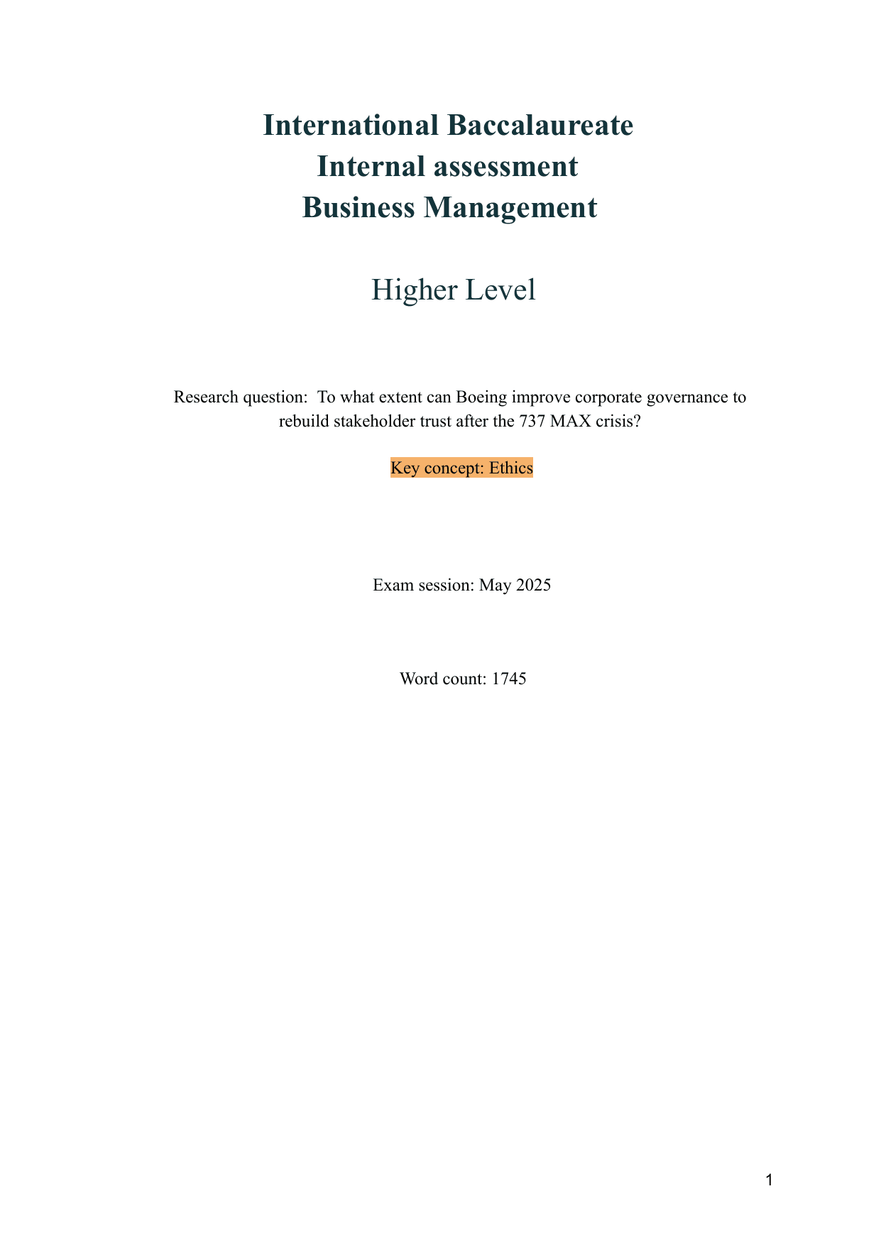 To what extent can Boeing improve corporate governance to rebuild stakeholder trust after the 737 MAX crisis? - Business Management IA exemplar scored 7