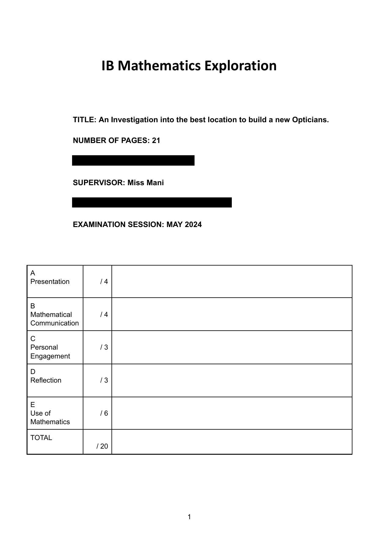An Investigation into the best location to build a new Opticians. - Mathematics Applications & Interpretation (AI) IA exemplar scored 4