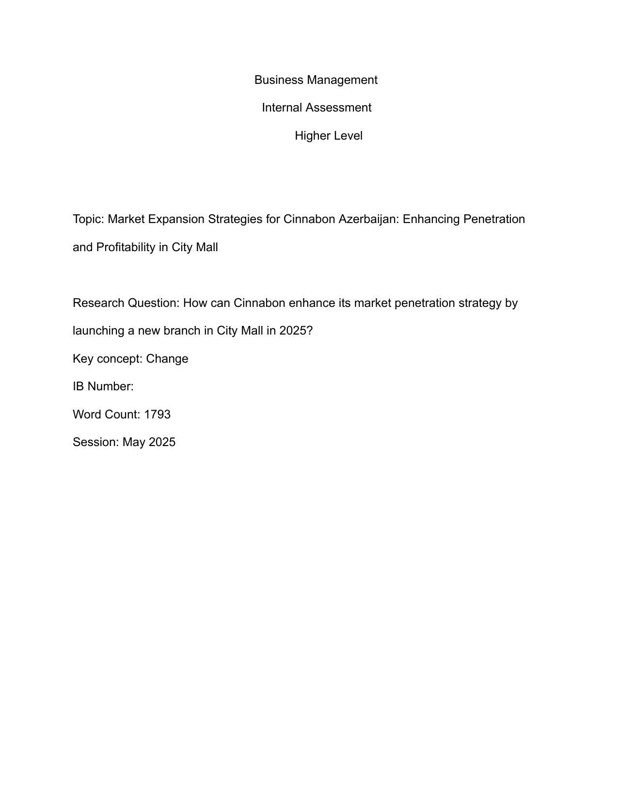 How can Cinnabon enhance its market penetration strategy by launching a new branch in City Mall in 2025? - Business Management IA exemplar scored 6