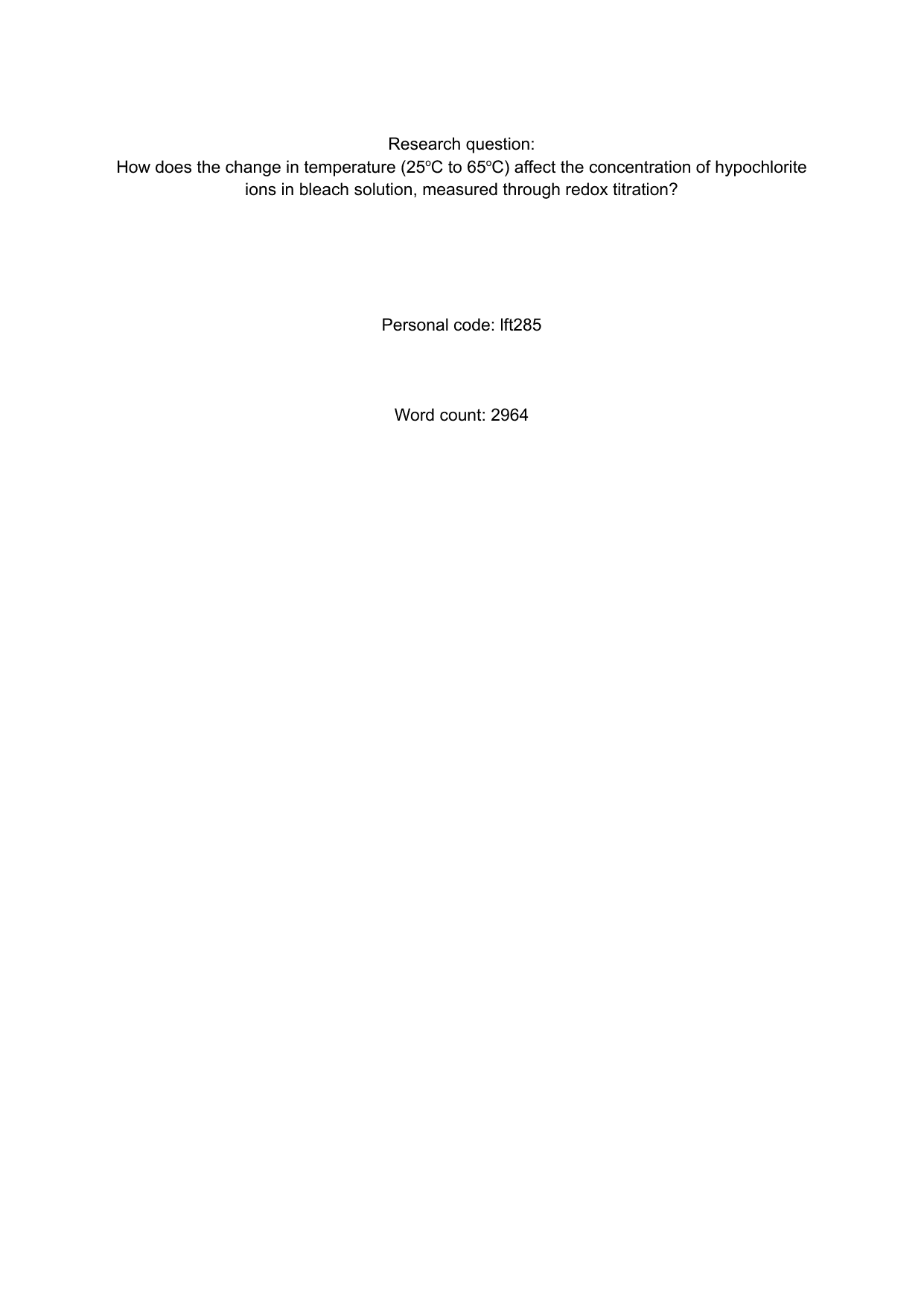 How does the change in temperature (25oC to 65oC) affect the concentration of hypochlorite ions in bleach solution, measured through redox titration? - Chemistry IA exemplar scored 6