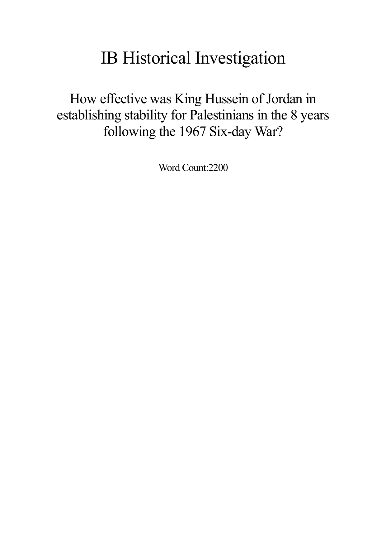 How effective was King Hussein of Jordan in
establishing stability for Palestinians in the 8 years
following the 1967 Six-day War? - History IA exemplar scored 6