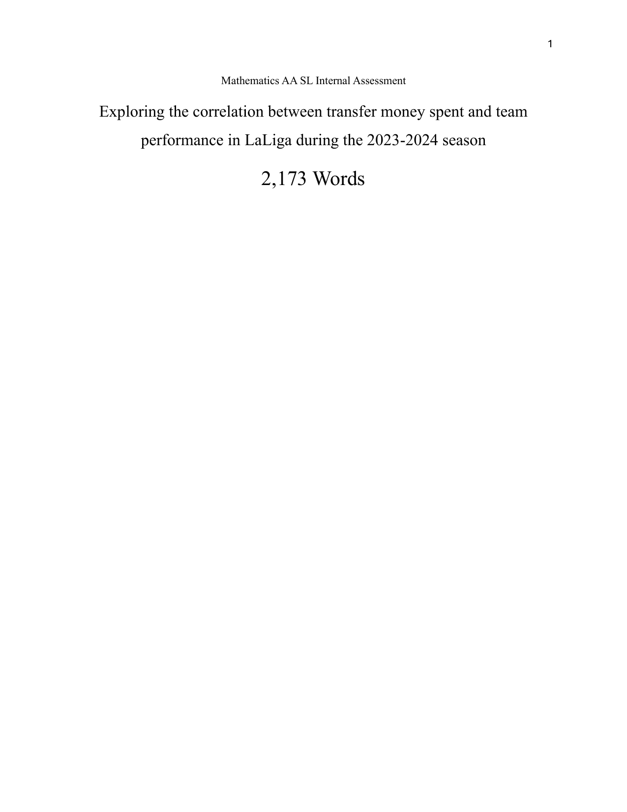 Exploring the correlation between transfer money spent and team performance in LaLiga during the 2023-2024 season - Mathematics Analysis and Approaches (AA) IA exemplar scored 5