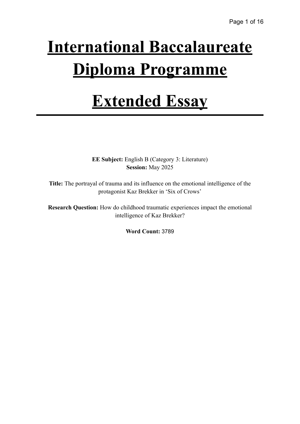 How do childhood traumatic experiences impact the emotional intelligence of Kaz Brekker? - English B EE exemplar scored C