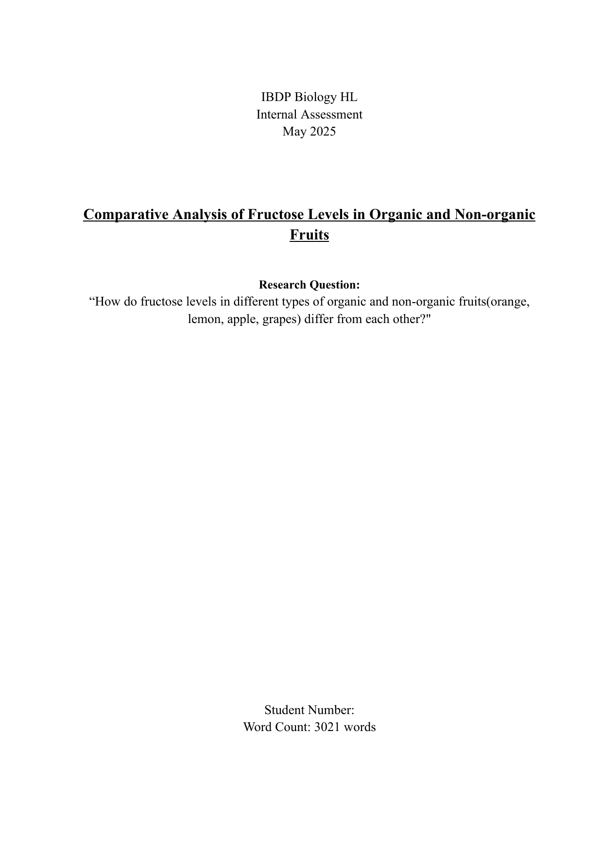 How do fructose levels in different types of organic and non-organic fruits(orange, lemon, apple, grapes) differ from each other? - Biology IA exemplar scored 4