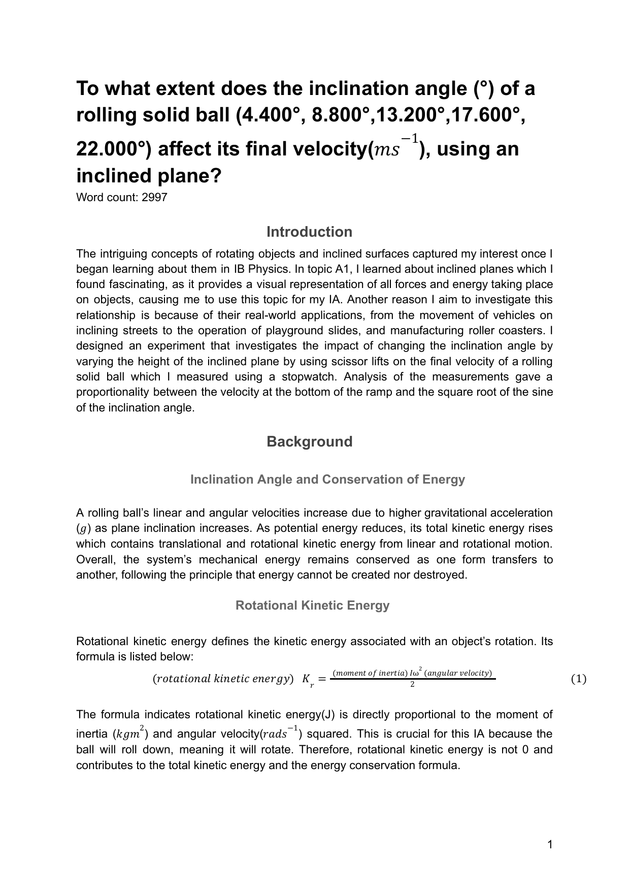 To what extent does the inclination angle (°) of a rolling solid ball (4.400°, 8.800°,13.200°,17.600°, 22.000°) affect its final velocity(), using an 𝑚𝑠−1inclined plane? - Physics IA exemplar scored 5