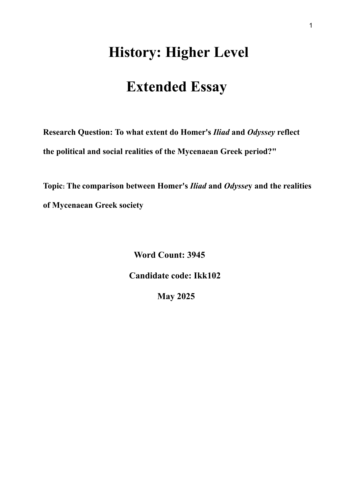 To what extent do Homer's Iliad and Odyssey reflect the political and social realities of the Mycenaean Greek period?" - History EE exemplar scored C