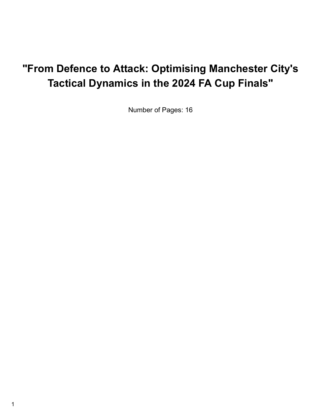 "From Defence to Attack: Optimising Manchester City's Tactical Dynamics in the 2024 FA Cup Finals" - Mathematics Applications & Interpretation (AI) IA exemplar scored 5
