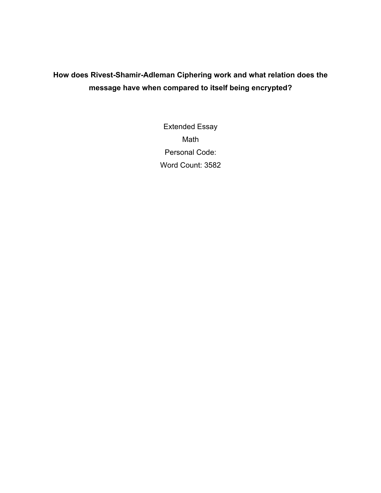 How does Rivest-Shamir-Adleman Ciphering work and what relation does the message have when compared to itself being encrypted? - Mathematics Analysis and Approaches (AA) EE exemplar scored C