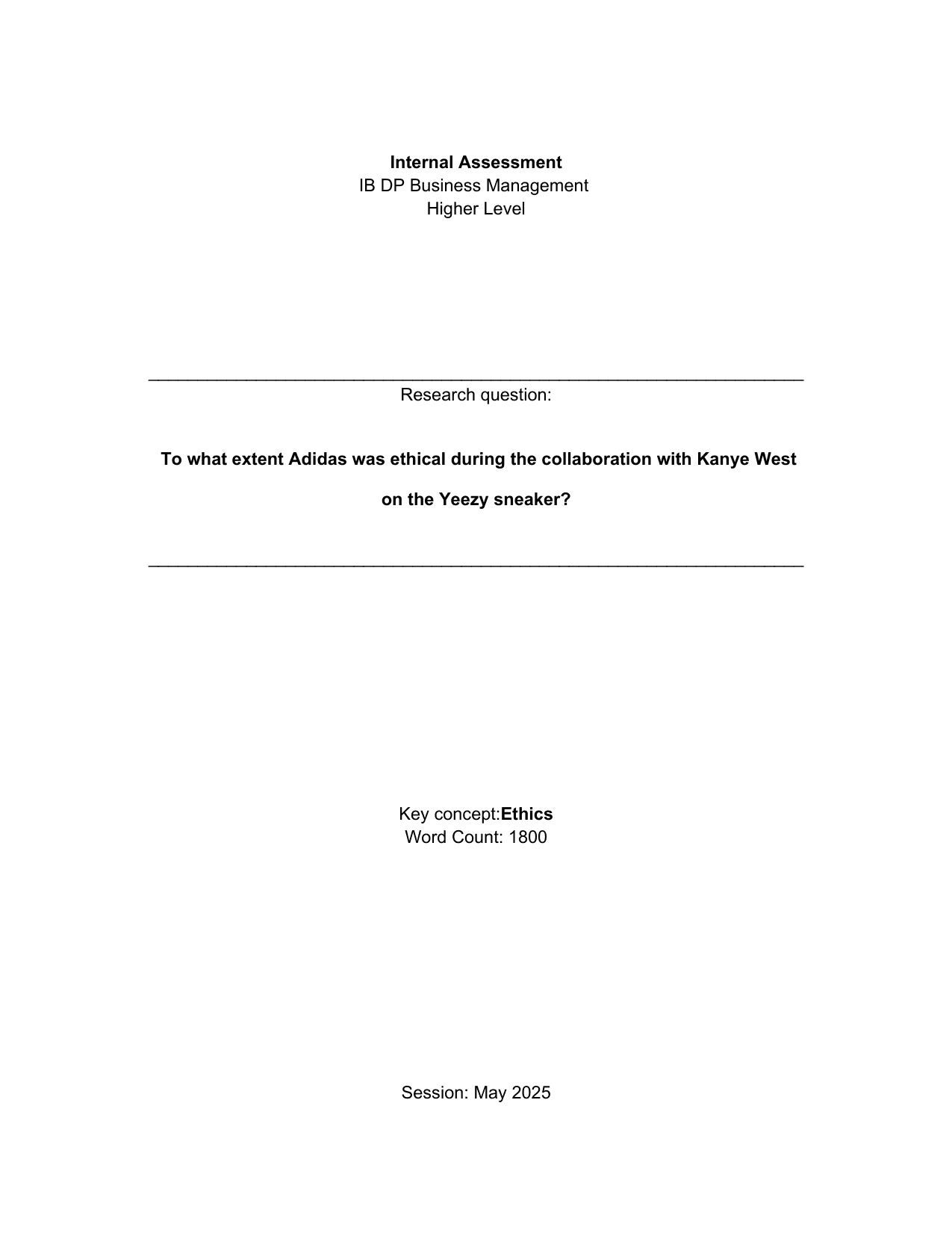 To what extent Adidas was ethical during the collaboration with Kanye West on the Yeezy sneaker? - Business Management IA exemplar scored 7