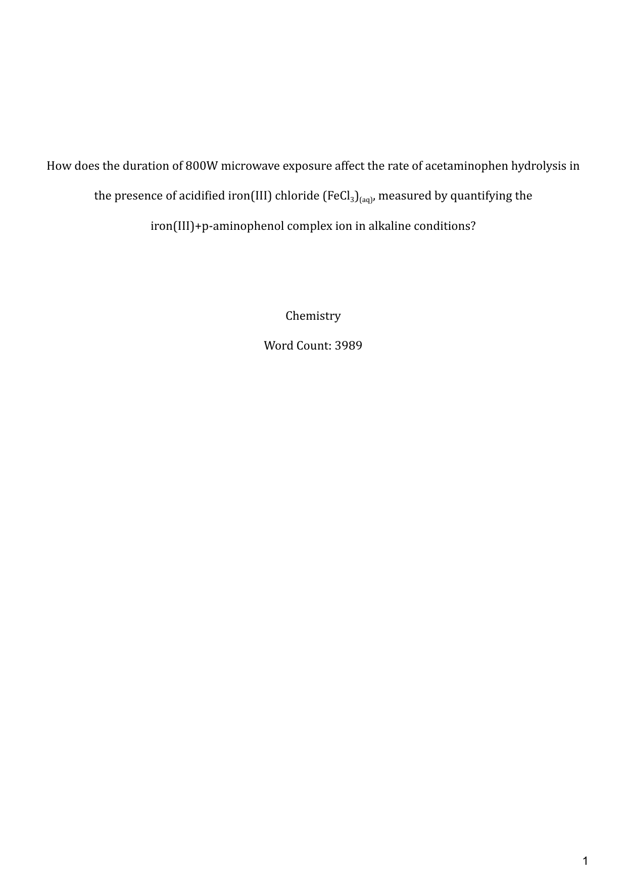 How does the duration of 800W microwave exposure affect the rate of acetaminophen hydrolysis in the presence of acidified iron(III) chloride (FeCl3)(aq), measured by quantifying the iron(III)+p-aminophenol complex ion in alkaline conditions? - Chemistry EE exemplar scored B