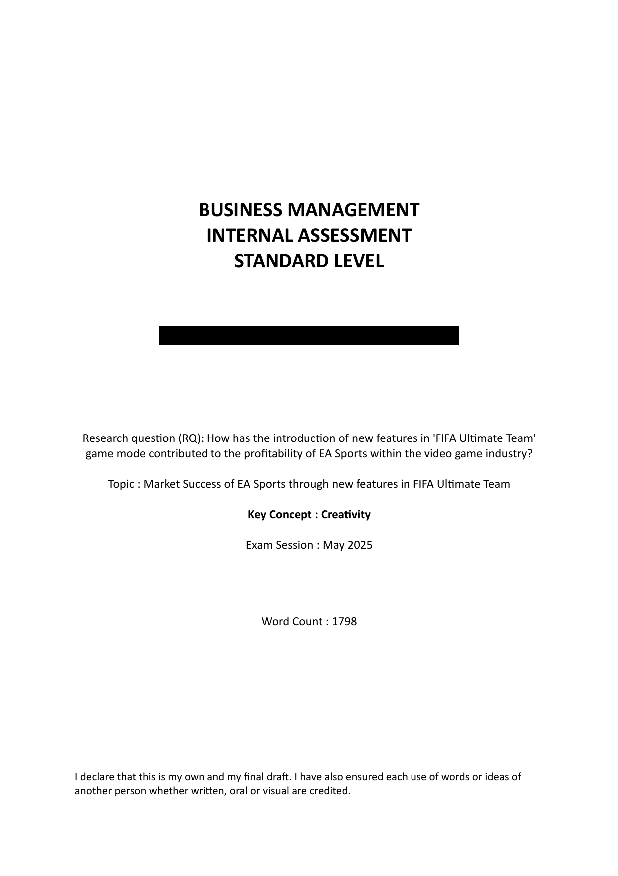 How has the introducon of new features in 'FIFA Ulmate Team'
game mode contributed to the profitability of EA Sports within the video game industry? - Business Management IA exemplar scored 7