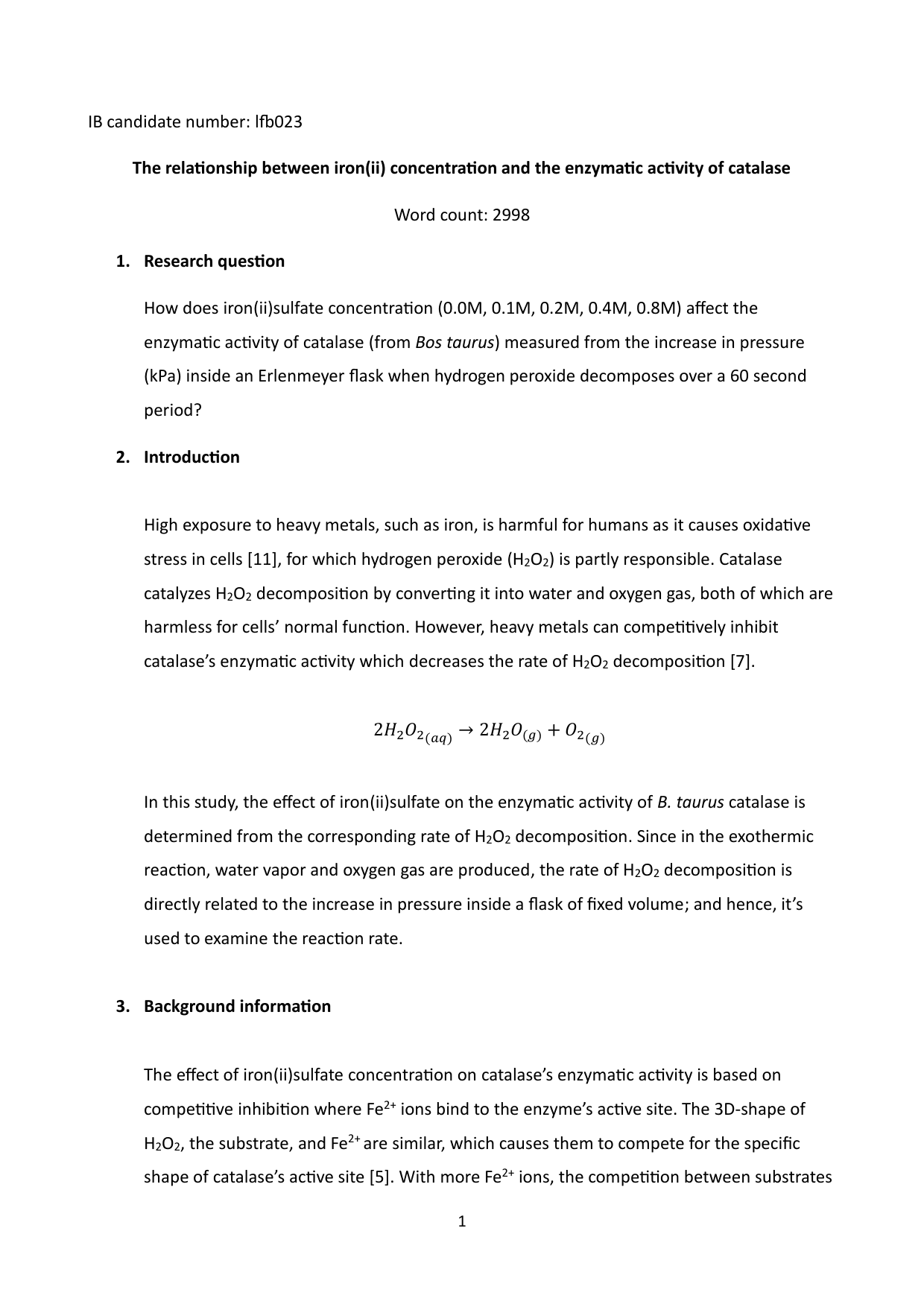 How does iron(ii)sulfate concentration (0.0M, 0.1M, 0.2M, 0.4M, 0.8M) affect the 
enzymatic activity of catalase (from Bos taurus) measured from the increase in pressure 
(kPa) inside an Erlenmeyer flask when hydrogen peroxide decomposes over a 60 second 
period? - Biology IA exemplar scored 6