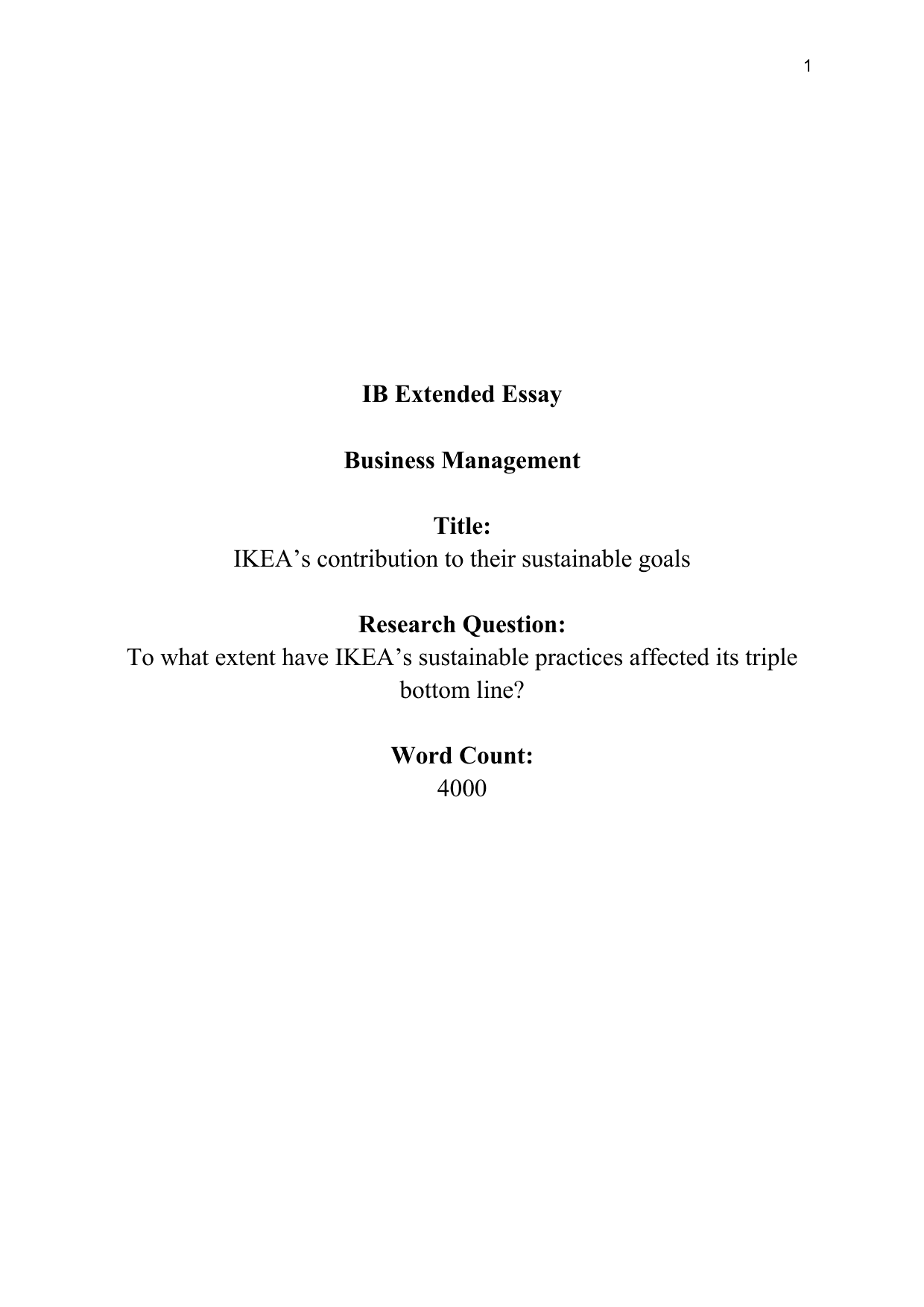 To what extent have IKEA’s sustainable practices affected its triple
bottom line? - Business Management EE exemplar scored A