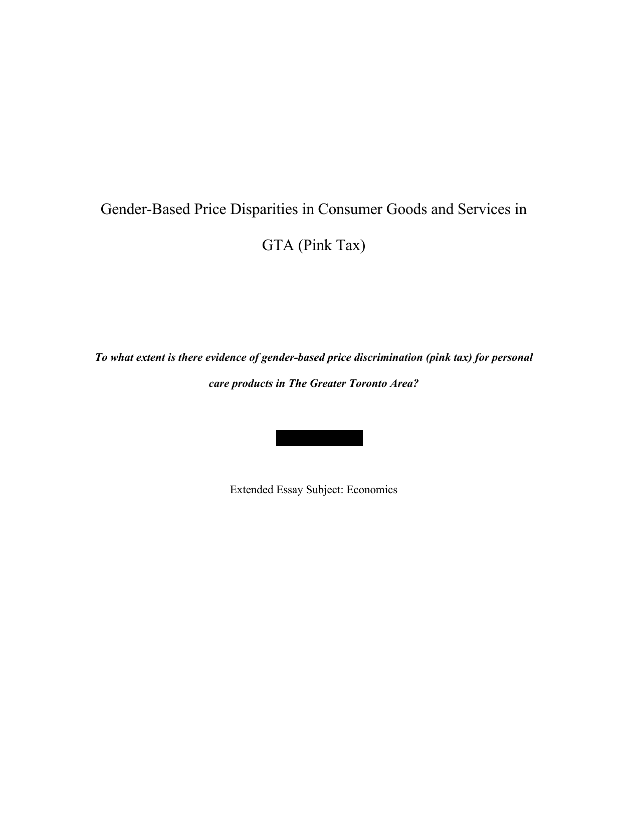 To what extent is there evidence of gender-based price discrimination (pink tax) for personal care products in The Greater Toronto Area? - Economics EE exemplar scored B