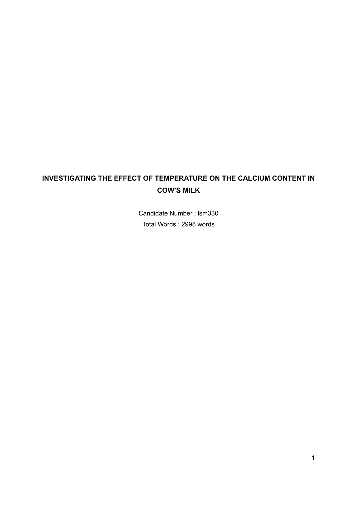 INVESTIGATING THE EFFECT OF TEMPERATURE ON THE CALCIUM CONTENT IN COW’S MILK - Chemistry IA exemplar scored 6