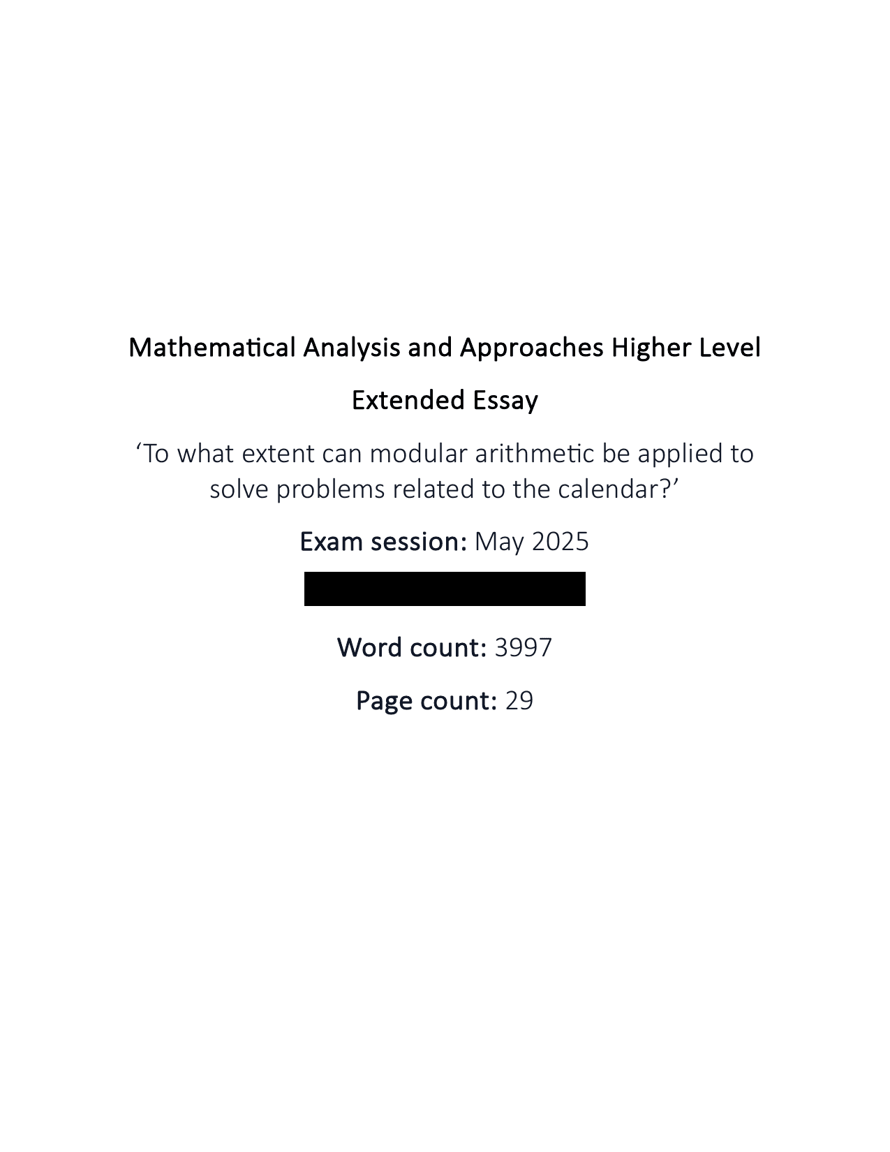 ‘To what extent can modular arithme(c be applied to
solve problems related to the calendar?’ - Mathematics Analysis and Approaches (AA) EE exemplar scored B