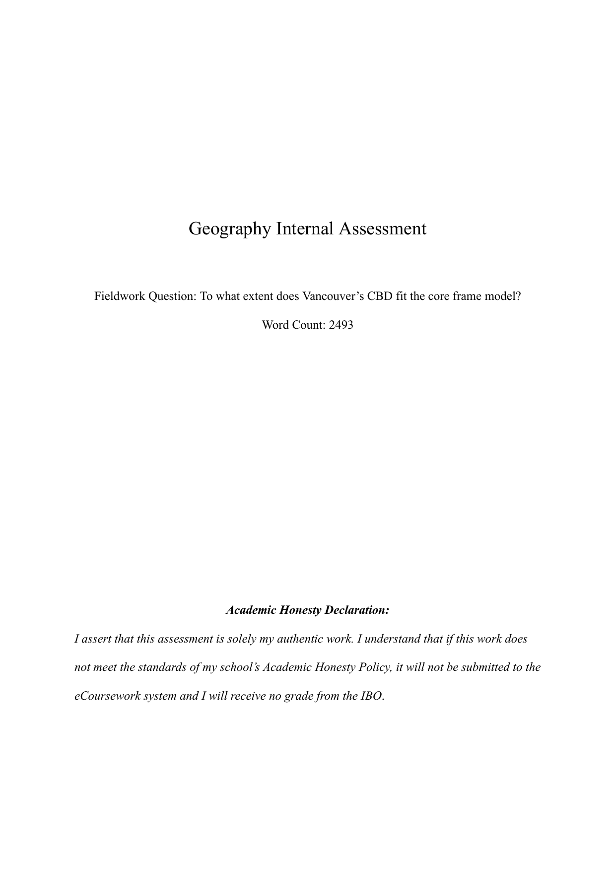 To what extent does Vancouver’s CBD fit the core frame model? - Geography IA exemplar scored 5