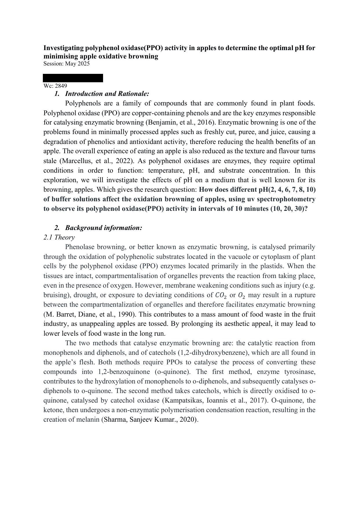 How does different pH(2, 4, 6, 7, 8, 10)
of buffer solutions affect the oxidation browning of apples, using uv spectrophotometry
to observe its polyphenol oxidase(PPO) activity in intervals of 10 minutes (10, 20, 30)? - Chemistry IA exemplar scored 6
