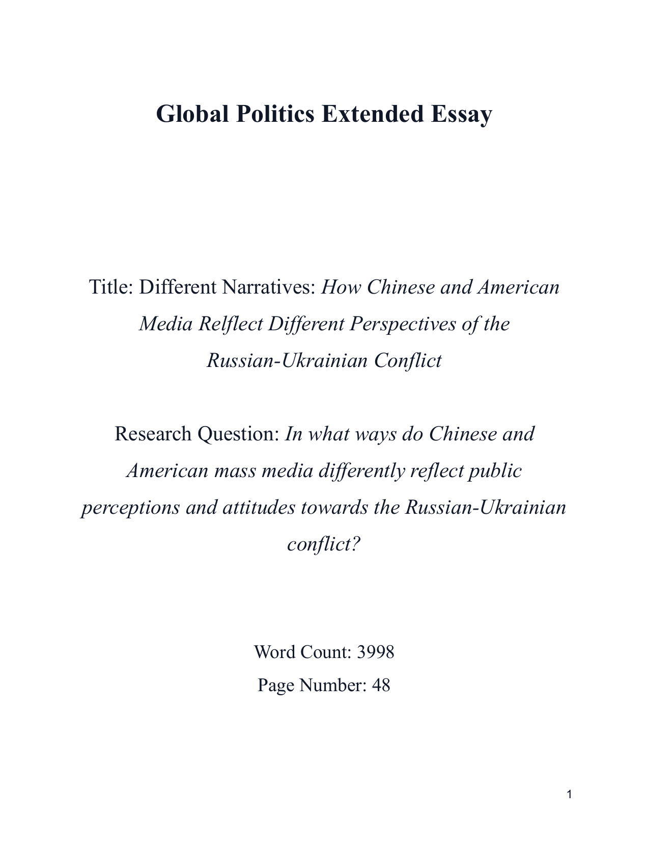 In what ways do Chinese and American mass media differently reflect public perceptions and attitudes towards the Russian-Ukrainian conflict? - Global Politics EE exemplar scored A