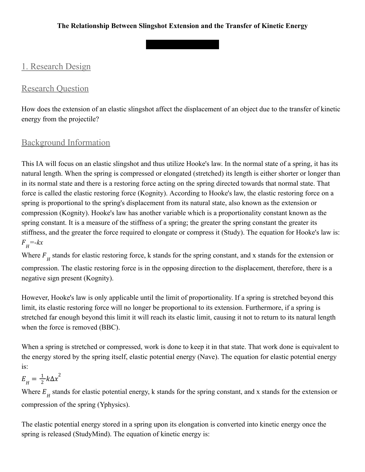 How does the extension of an elastic slingshot affect the displacement of an object due to the transfer of kinetic energy from the projectile? - Physics IA exemplar scored 5