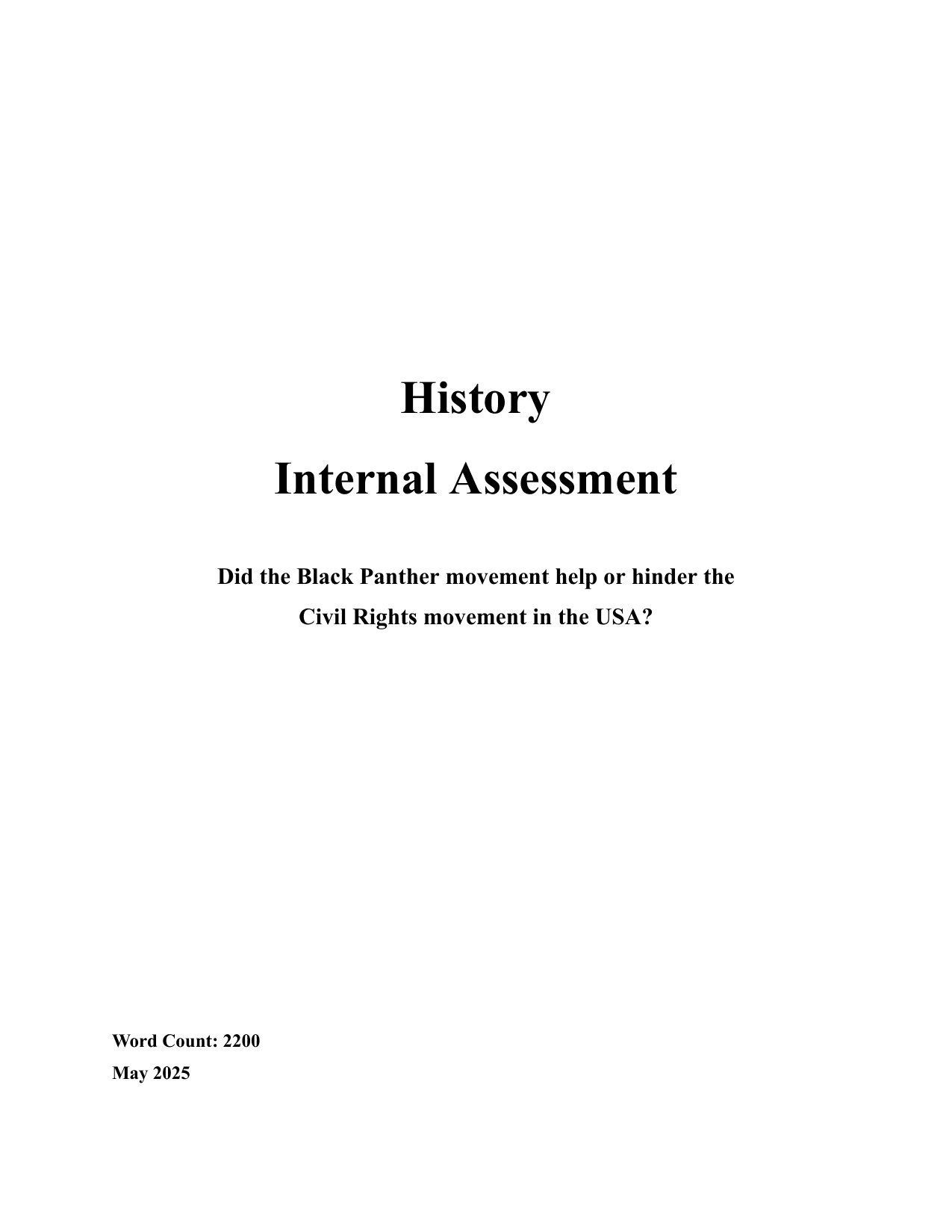 Did the Black Panther movement help or hinder the Civil Rights movement in the USA? - History IA exemplar scored 6