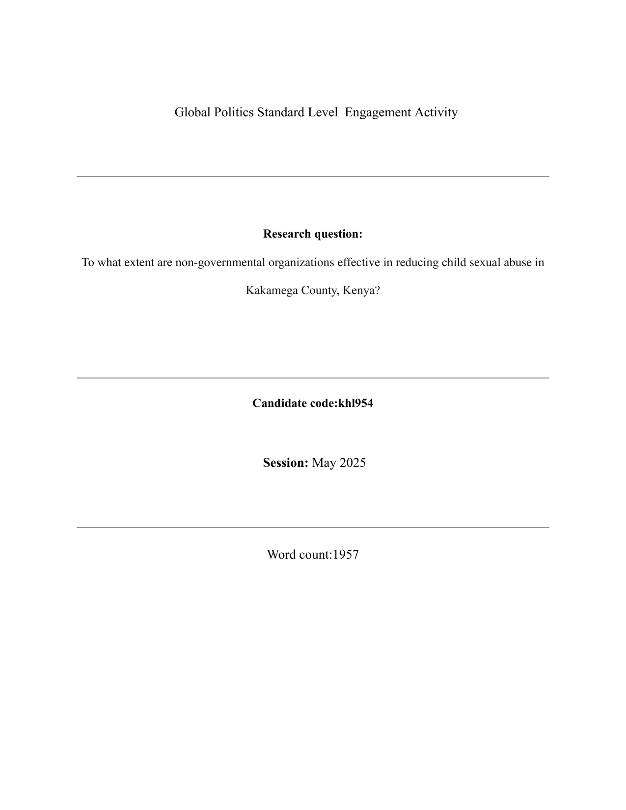 To what extent are non-governmental organizations effective in reducing child sexual abuse in Kakamega County, Kenya? - Global Politics IA exemplar scored 6