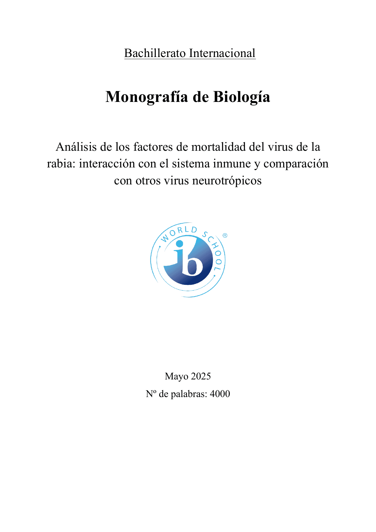 ¿Qué hace al virus de la rabia tan mortal en comparación con otros virus neurotrópicos? - Biology EE exemplar scored B
