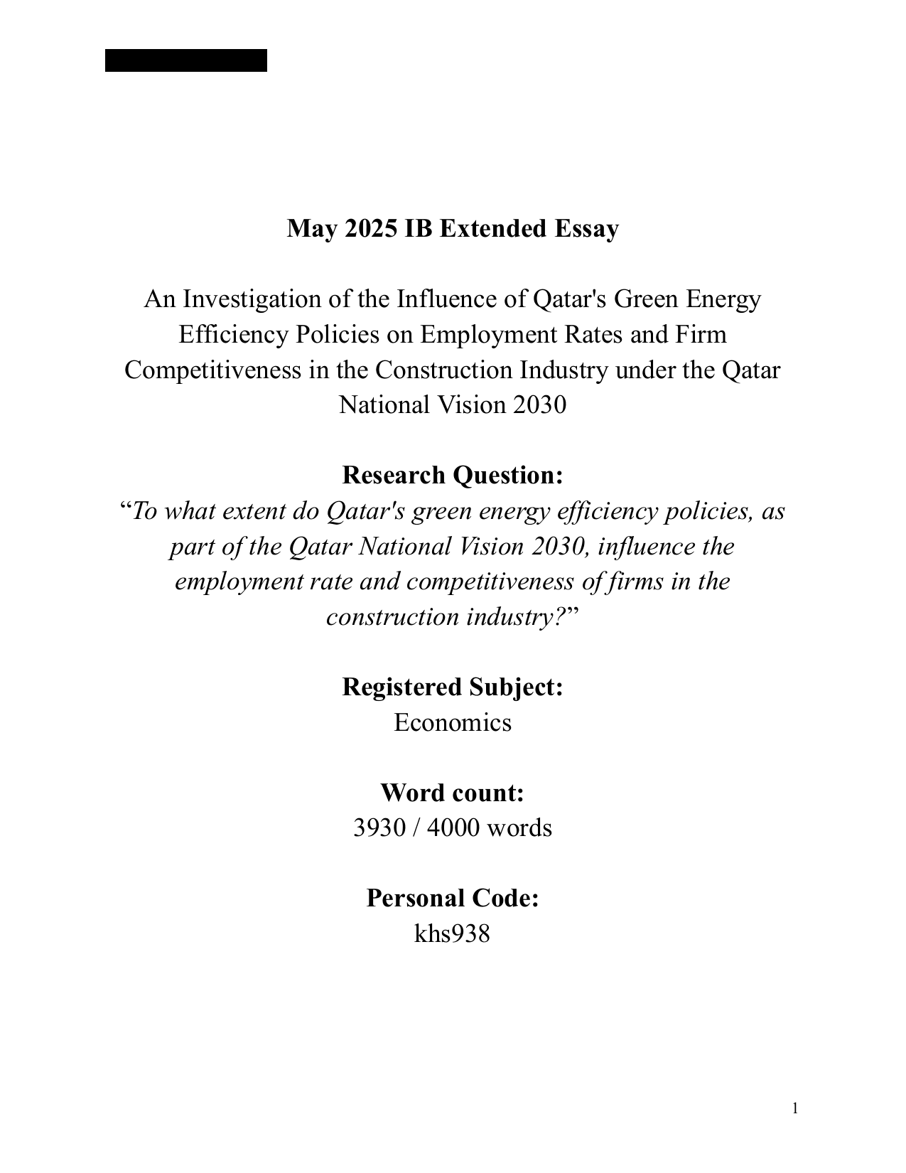 To what extent do Qatar's green energy efficiency policies, as part of the Qatar National Vision 2030, influence the employment rate and competitiveness of firms in the construction industry? - Economics EE exemplar scored C