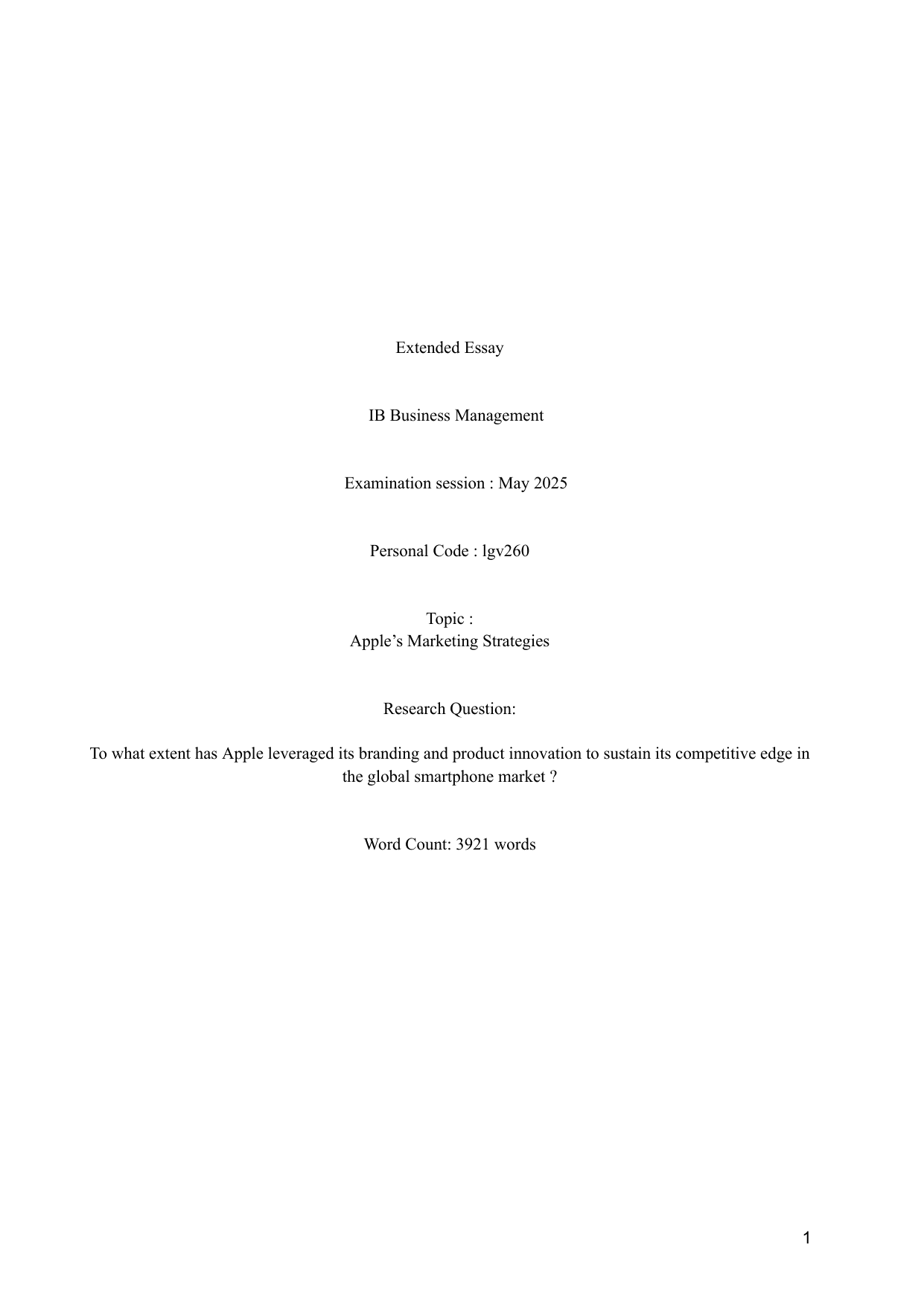 To what extent has Apple leveraged its branding and product innovation to sustain its competitive edge in the global smartphone market ? - Business Management EE exemplar scored B