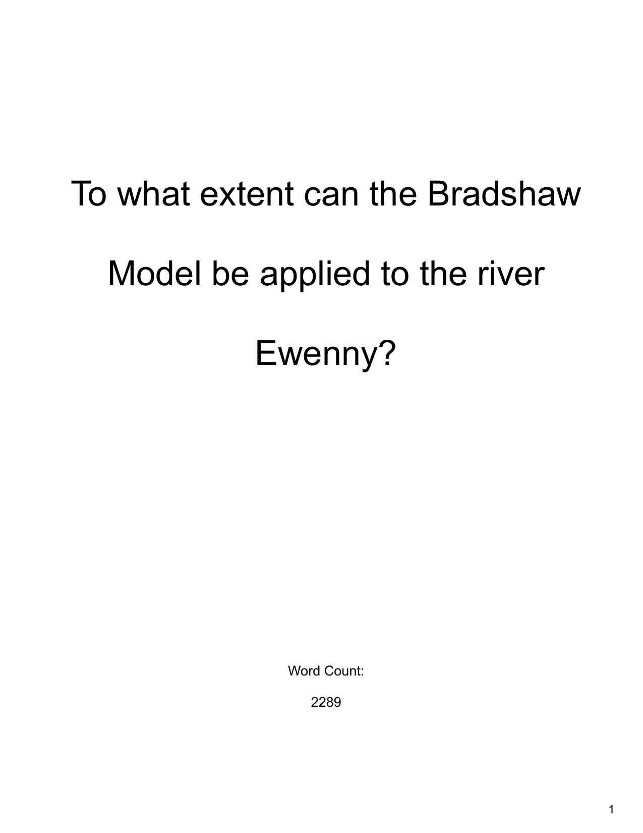 To what extent can the Bradshaw Model be applied in the river Ewenny? - Geography IA exemplar scored 5