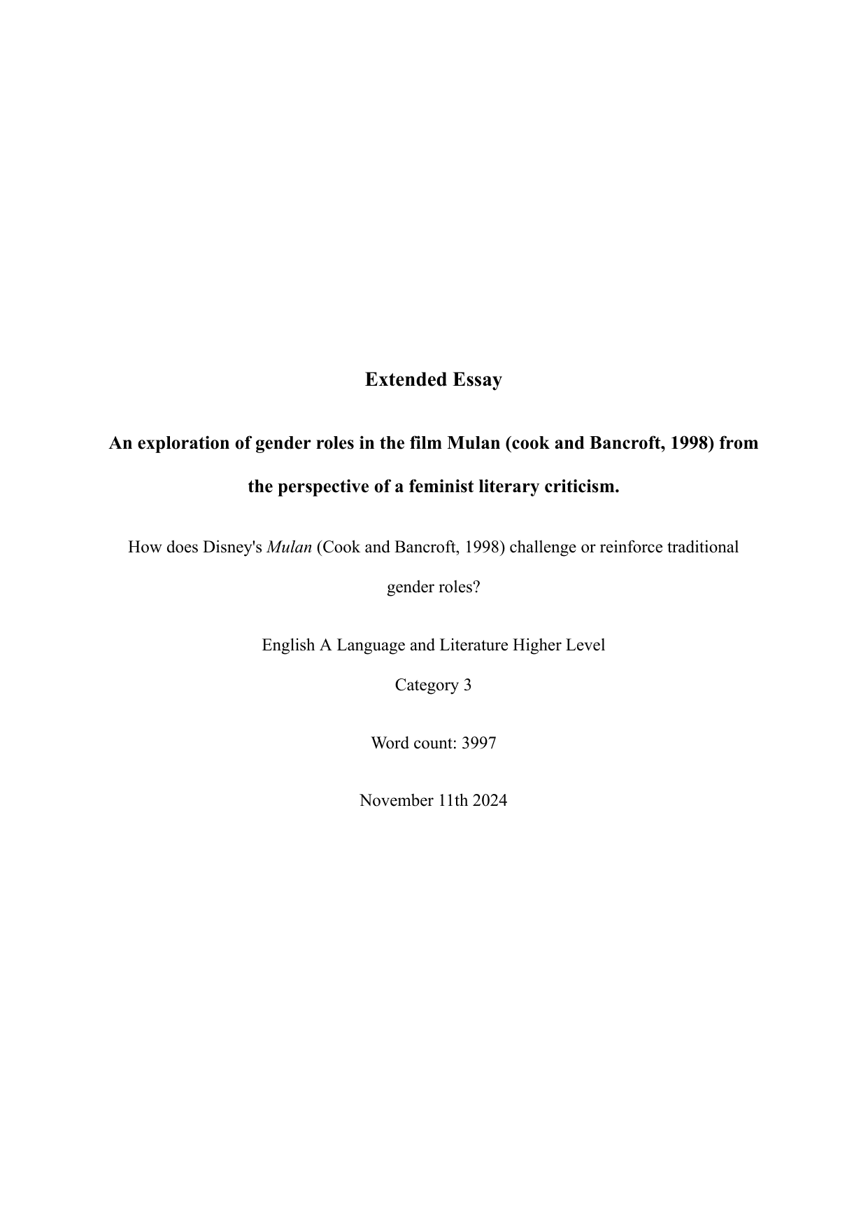 How does Disney's Mulan (Cook and Bancroft, 1998) challenge or reinforce traditional gender roles? - English A Lang & Lit EE exemplar scored C