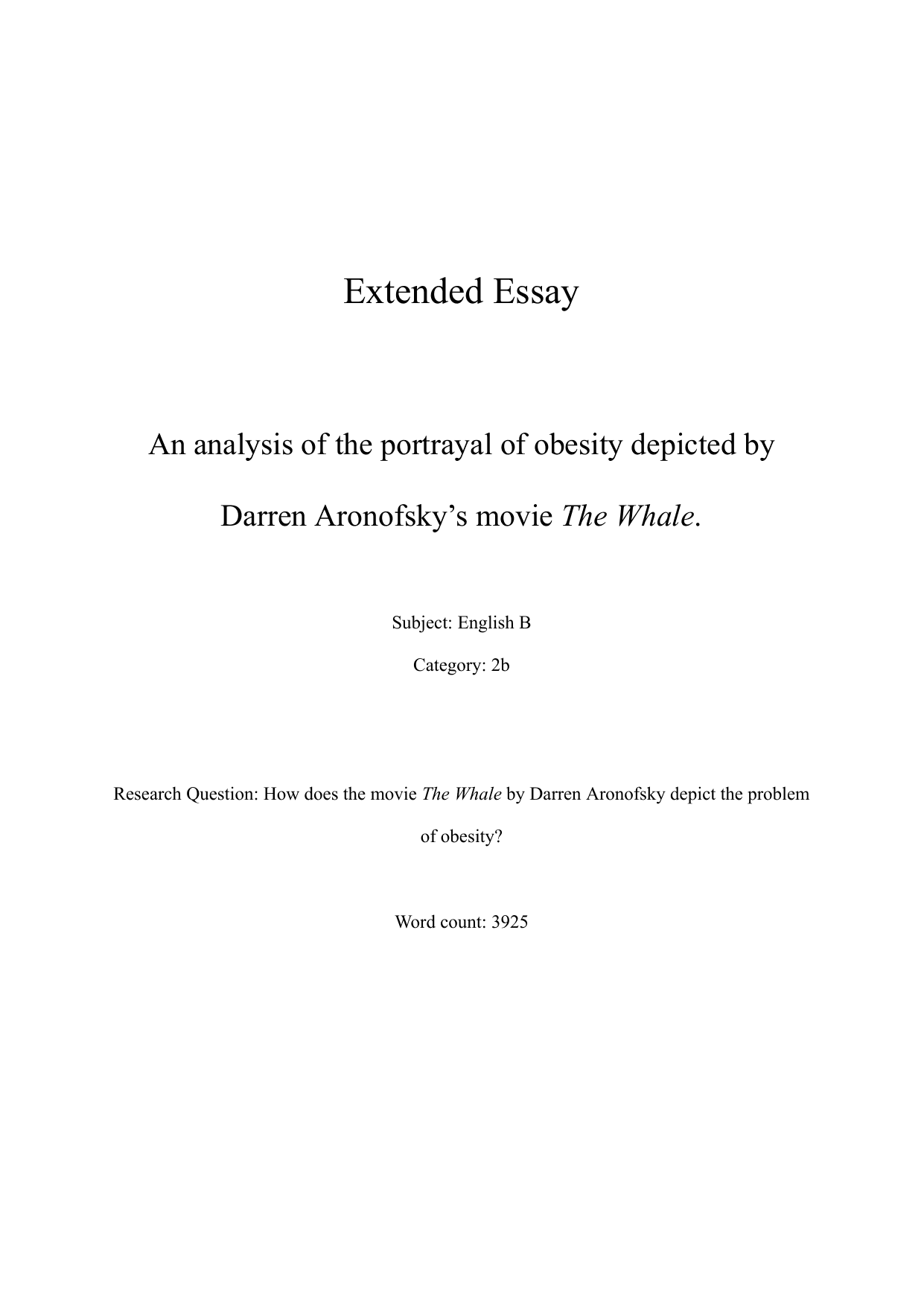 How does the movie The Whale by Darren Aronofsky depict the problem of obesity? - English B EE exemplar scored C