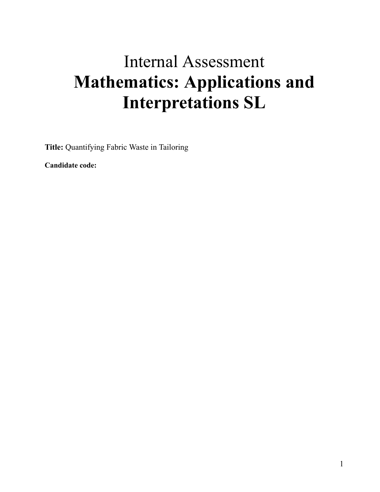 Quantifying Fabric Waste in Tailoring - Mathematics Applications & Interpretation (AI) IA exemplar scored 5
