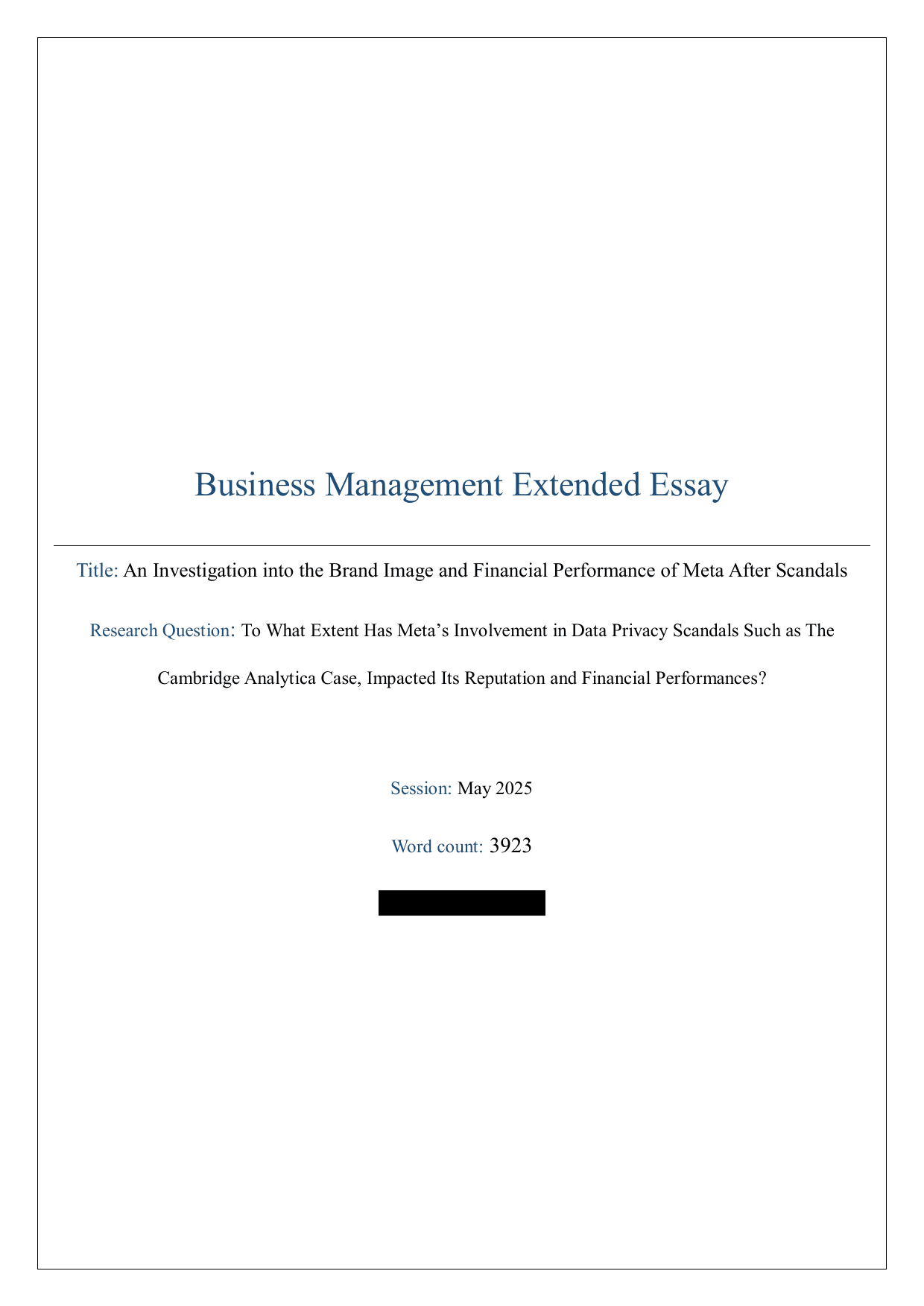 To What Extent Has Meta’s Involvement in Data Privacy Scandals Such as The Cambridge Analytica Case, Impacted Its Reputation and Financial Performances? - Business Management EE exemplar scored B