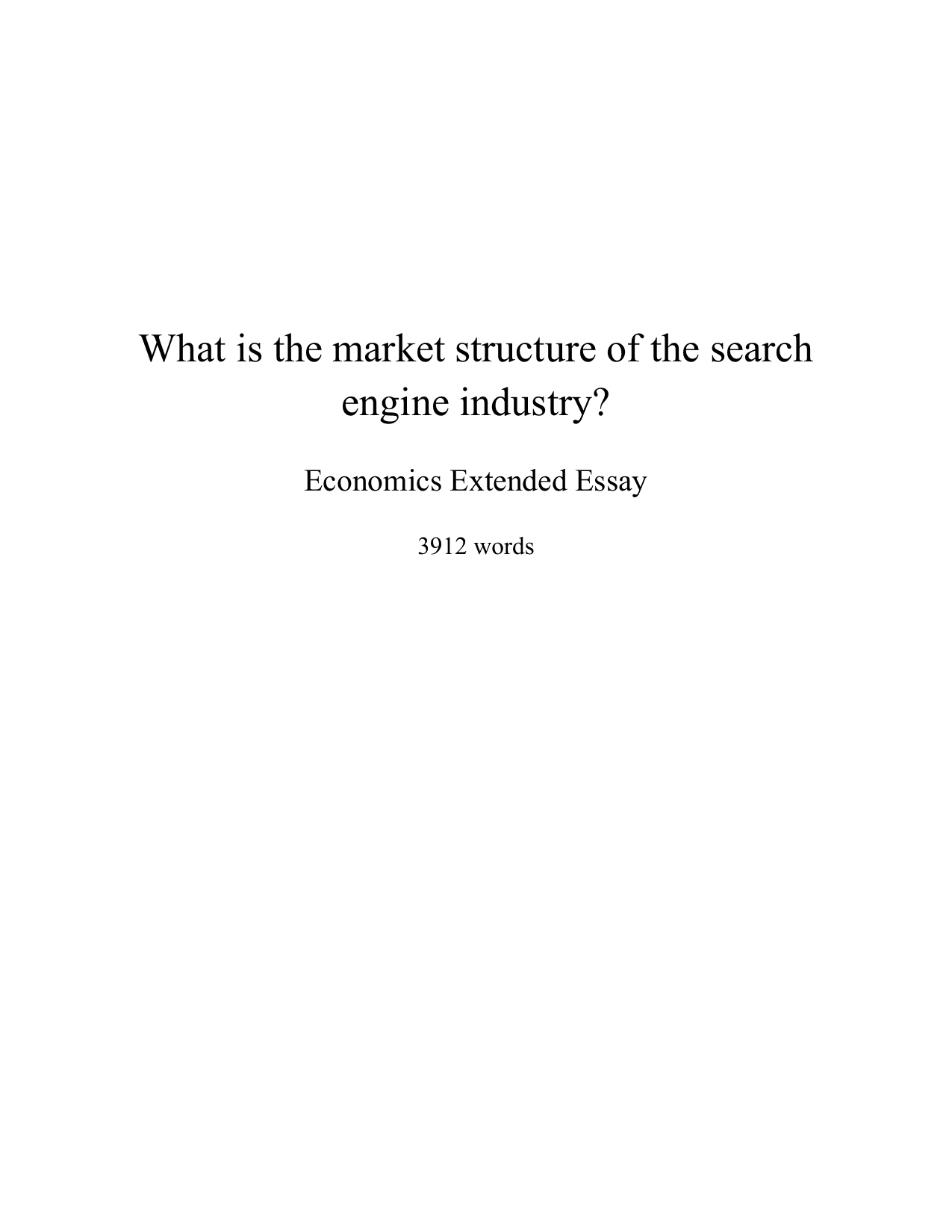 What is the market structure of the search engine industry? - Economics EE exemplar scored C
