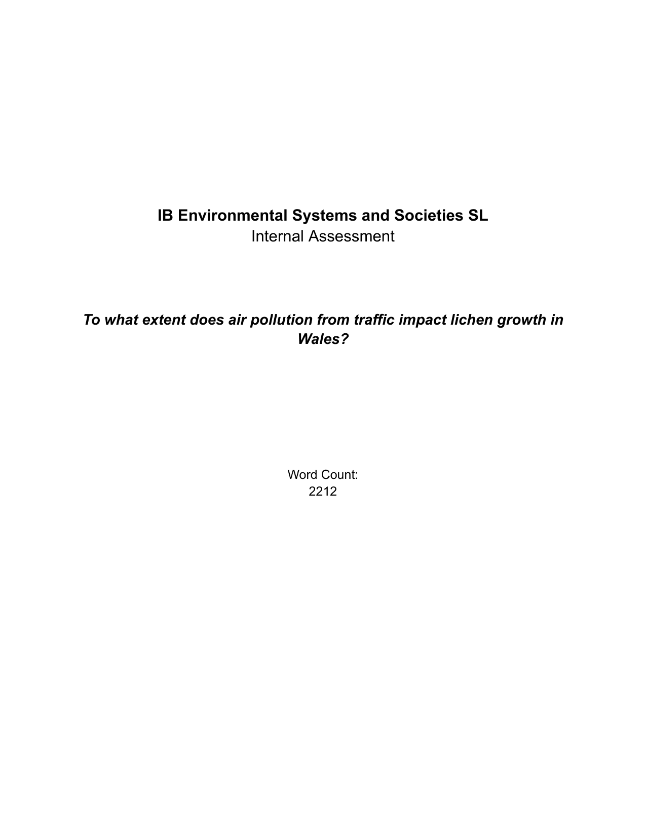 To what extent does air pollution from traffic impact lichen growth in Wales? - Environmental systems and societies (ESS - Old) IA exemplar scored 4