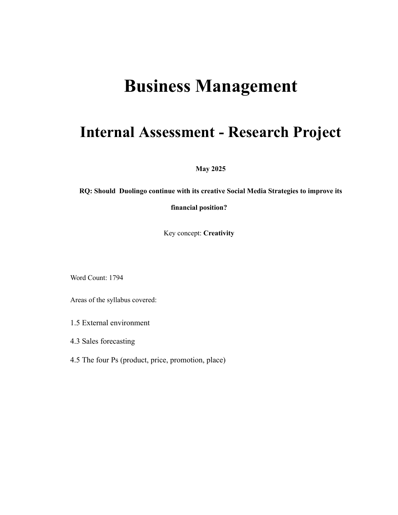 Should Duolingo continue with its creative Social Media Strategies to improve its
financial position? - Business Management IA exemplar scored 7