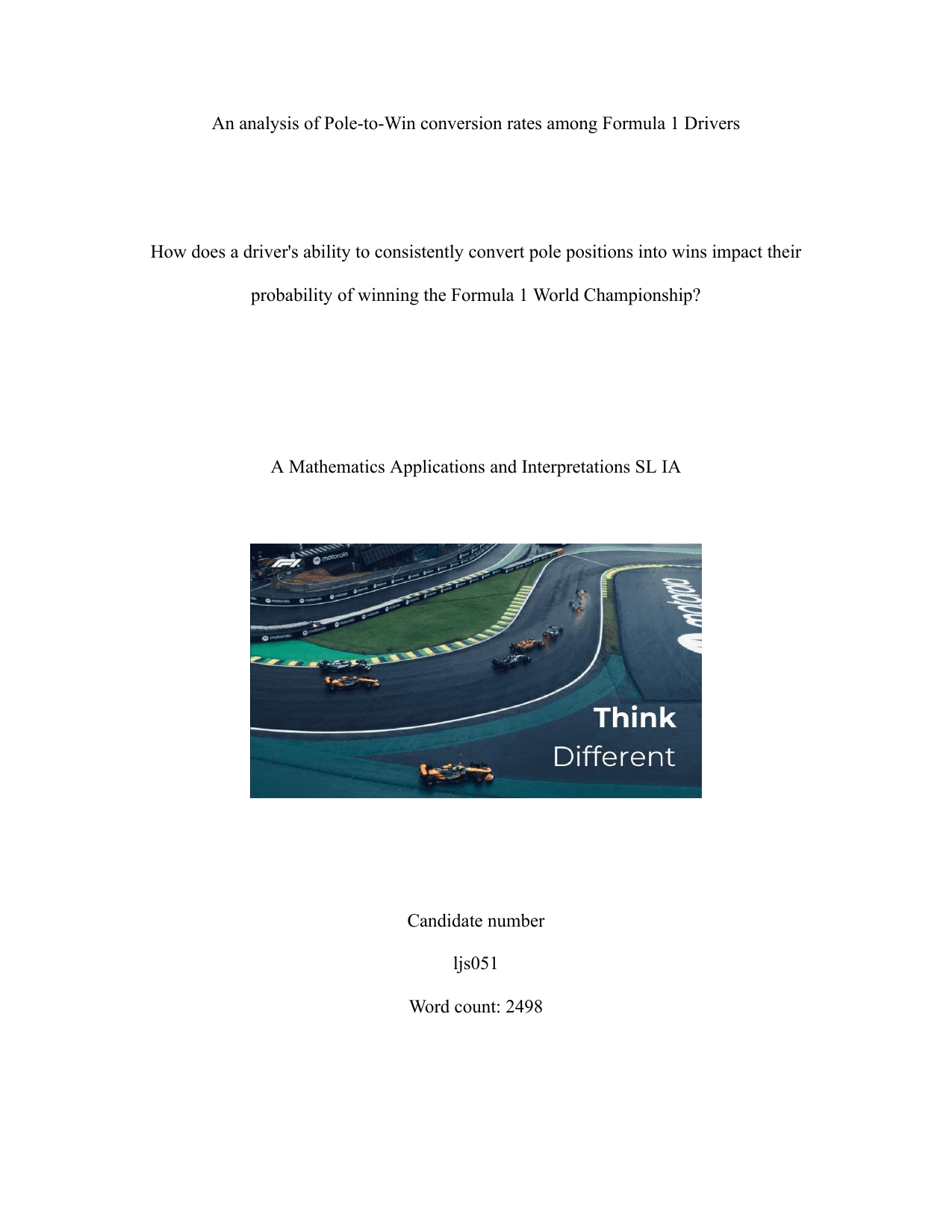How does a driver's ability to consistently convert pole positions into wins impact their probability of winning the Formula 1 World Championship? - Mathematics Applications & Interpretation (AI) IA exemplar scored 4