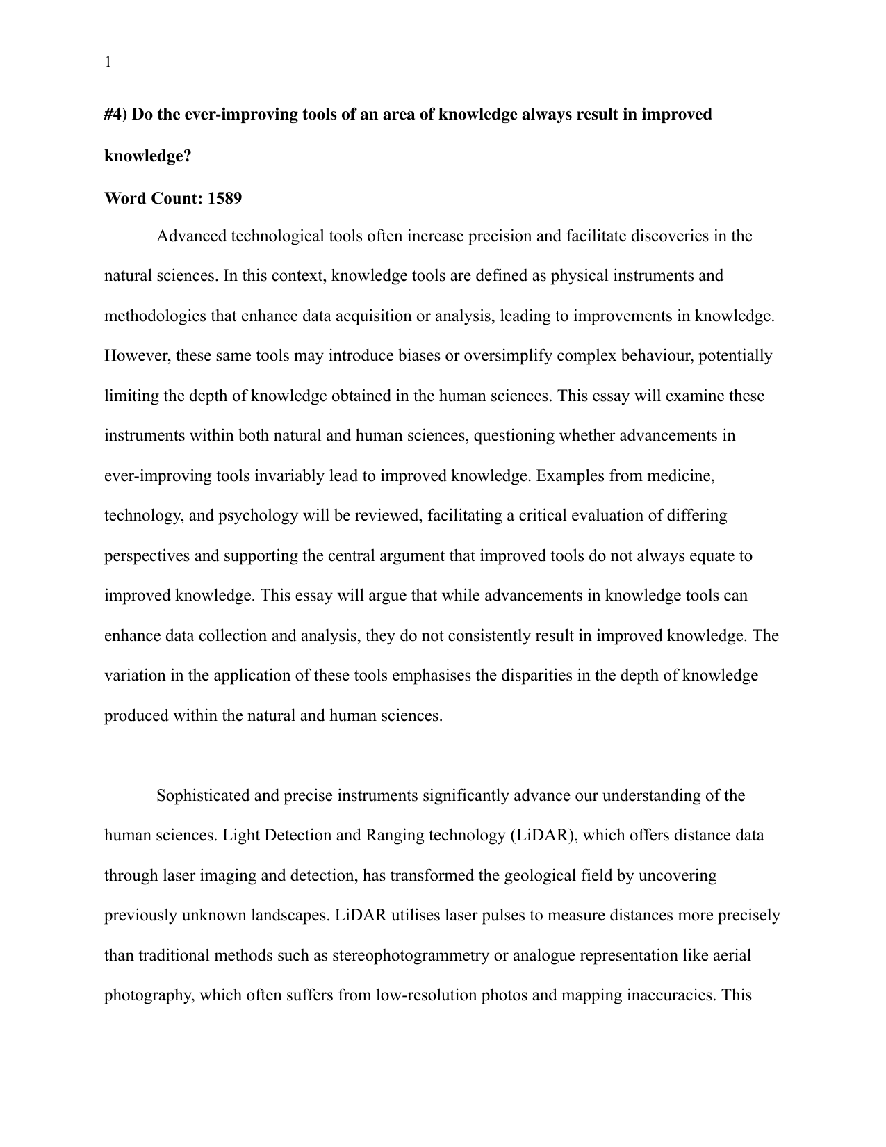 Do the ever-improving tools of an area of knowledge always result in improved knowledge? Discuss with reference to two areas of knowledge. - Theory of Knowledge (TOK) TOK exemplar scored A
