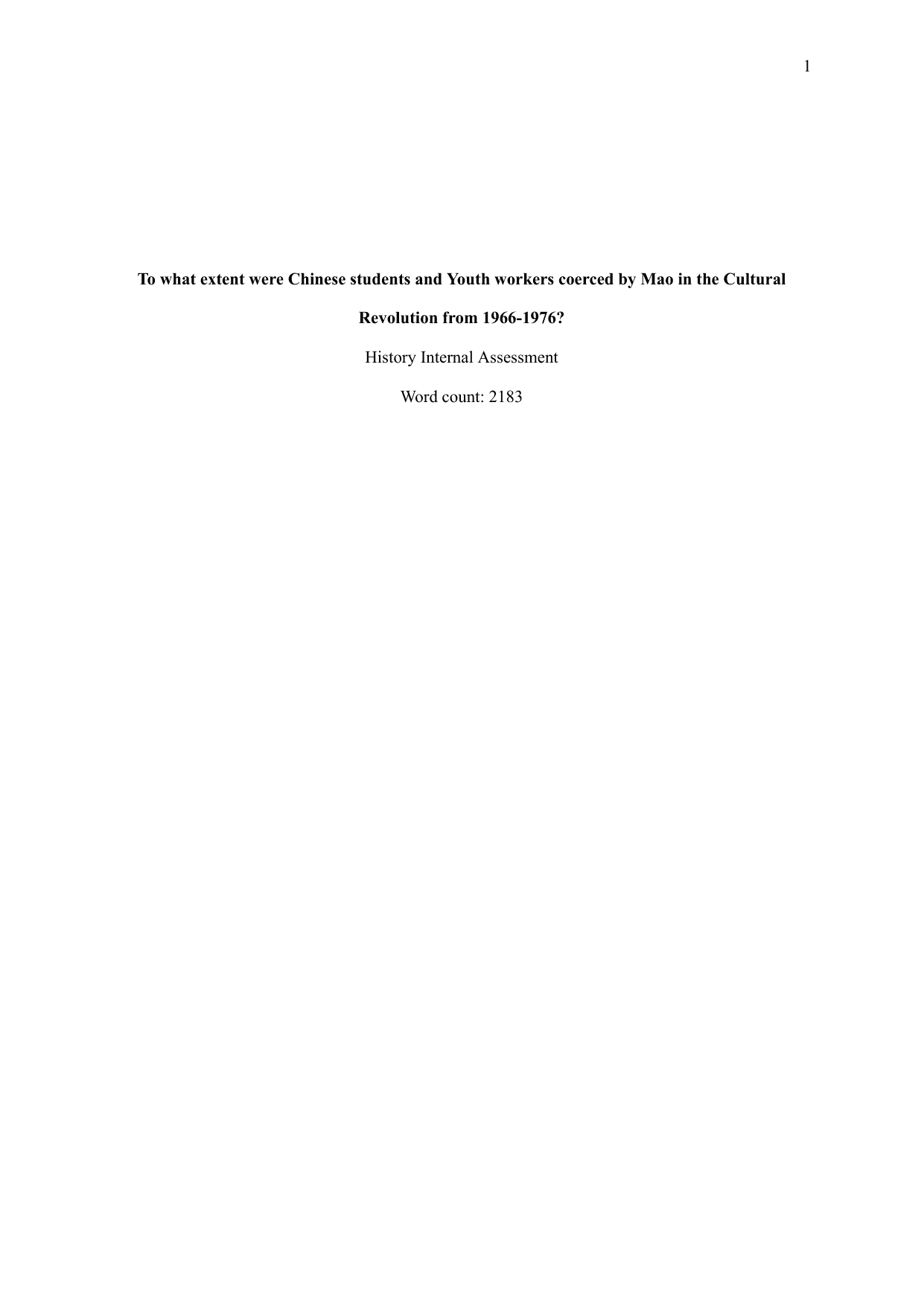 To what extent were Chinese students and Youth workers coerced by Mao in the Cultural Revolution from 1966-1976? - History IA exemplar scored 6