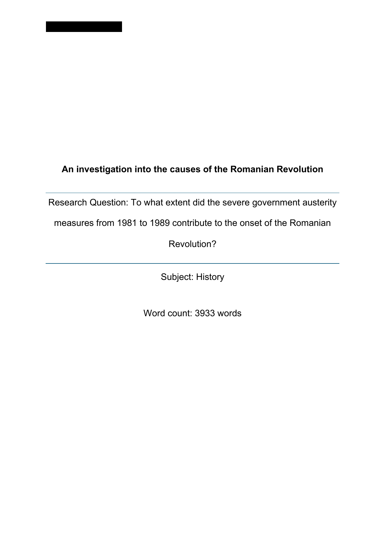 To what extent did the severe government austerity
measures from 1981 to 1989 contribute to the onset of the Romanian
Revolution? - History EE exemplar scored C