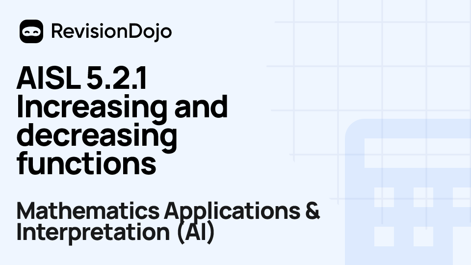 AISL 5.2.1 Increasing and decreasing functions video thumbnail