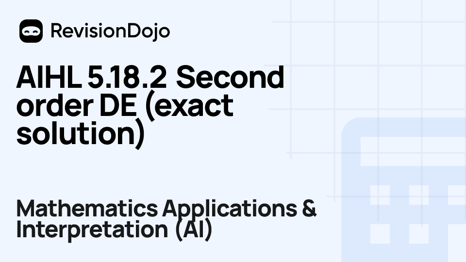 AIHL 5.18.2 Second order DE (exact solution) video thumbnail