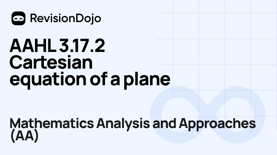 AAHL 3.17.2 Cartesian equation of a plane video thumbnail