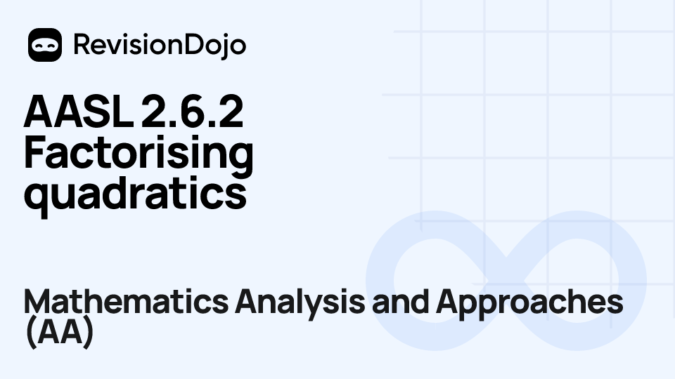 AASL 2.6.2 Factorising quadratics video thumbnail