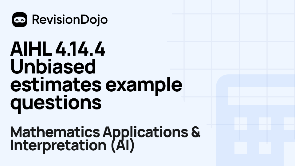 AIHL 4.14.4 Unbiased estimates example questions video thumbnail