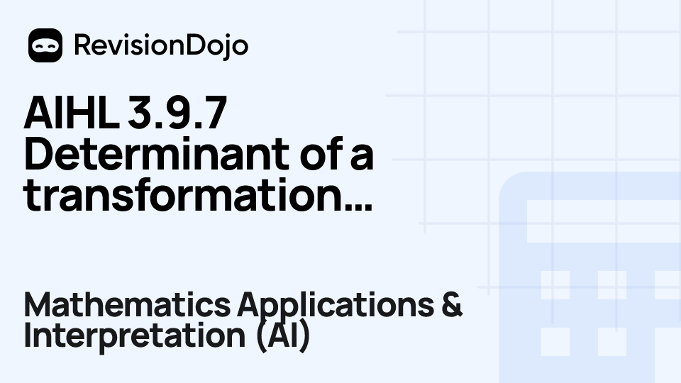AIHL 3.9.7 Determinant of a transformation matrix video thumbnail