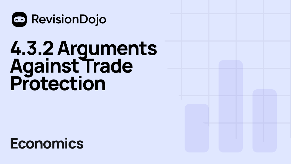 4.3.2 Arguments Against Trade Protection video thumbnail